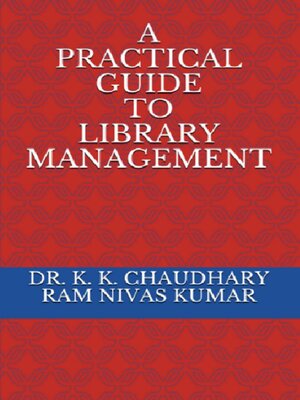 cover image of A Practical Guide to Library Management
